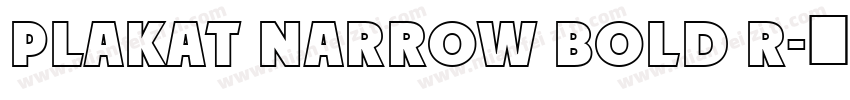 Plakat Narrow Bold R字体转换